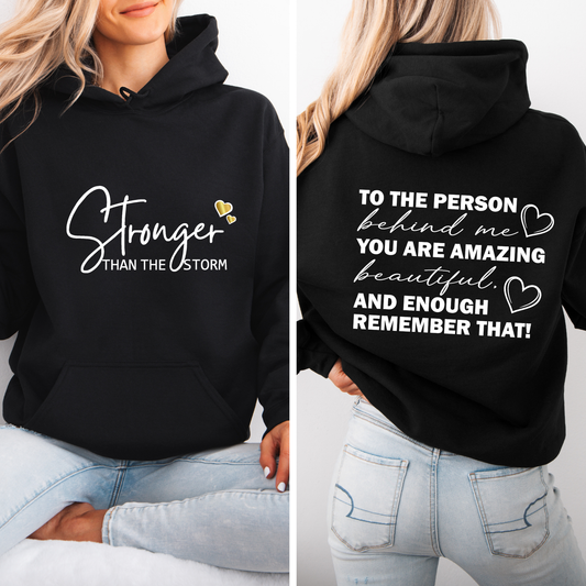 Stronger Than the Storm Hoodie